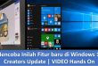Mencoba Inilah Fitur baru di Windows 10 Creators Update | VIDEO Hands On
