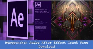 Menggunakan Adobe After Effect Crack Free Download