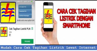 Mudah Cara Cek Tagihan Listrik Lewat Internet