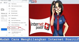 Mudah Cara Menghilangkan Internet Positif