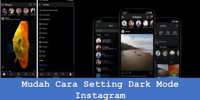Mudah Cara Setting Dark Mode Instagram