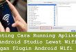Penting Cara Running Aplikasi Android Studio Lewat Wifi dengan Plugin Android Wifi ADB