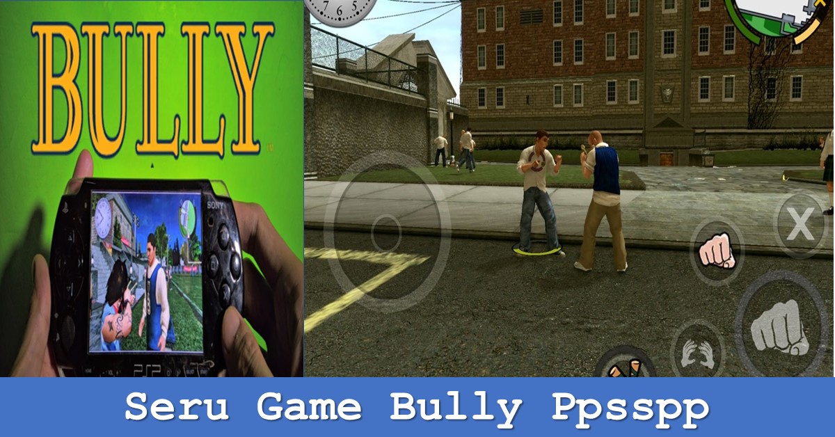 download game bully ppsspp