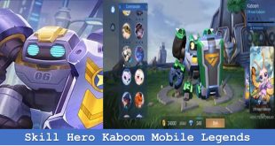 Skill Hero Kaboom Mobile Legends