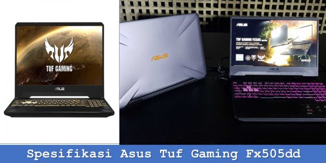 Spesifikasi Asus Tuf Gaming Fx505dd