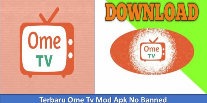 Terbaru Ome Tv Mod Apk No Banned