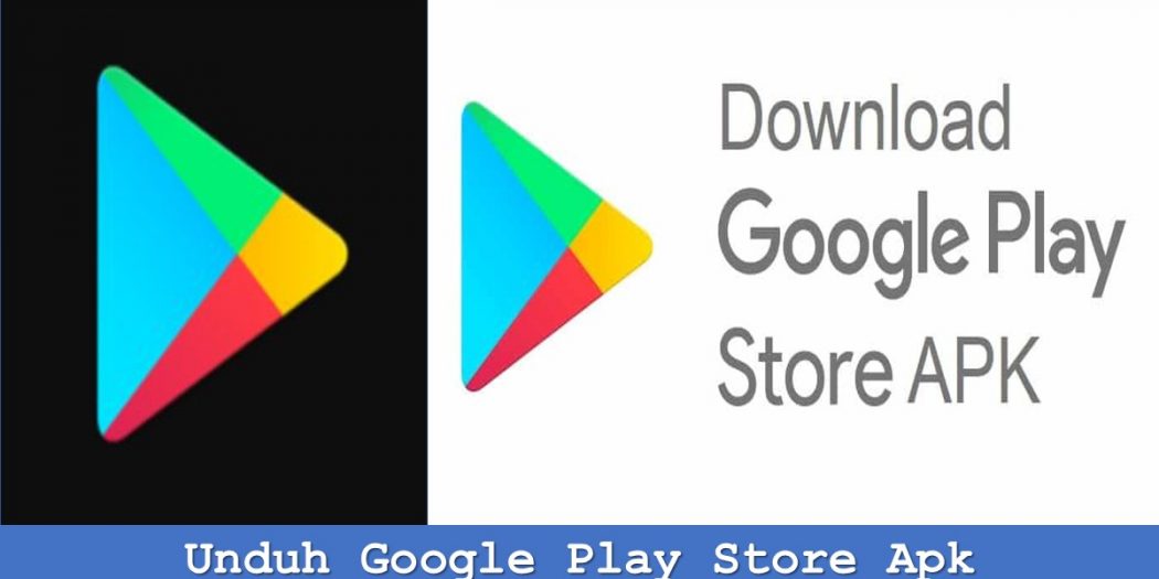 Unduh Google Play Store Apk TechBanget